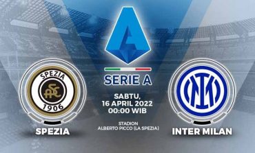 Prediksi Skor Spezia vs Inter Milan, 16 April 2022